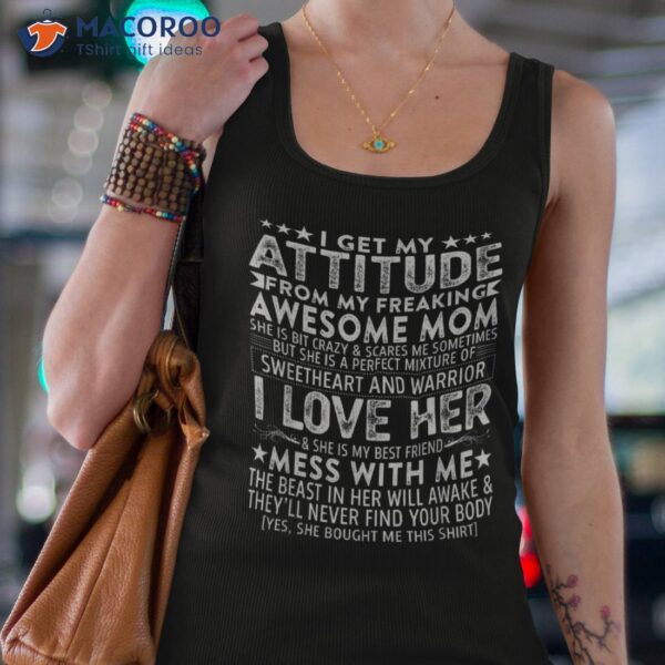 I Get My Attitude From Freaking Awesome Mom Mothers Gifts Shirt