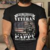 I Have 2 Tittles Veteran And Pappy Tee Fathers Day Gift Shirt