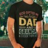 I Have Two Titles Dad And Papa Funny Father’s Day Shirt