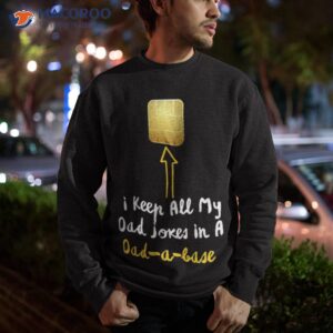 i keep all my dad jokes in a dad a base vintage fathers day shirt sweatshirt 1