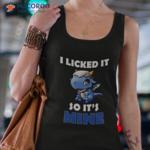 i licked it so it mine dragon shirt tank top 4