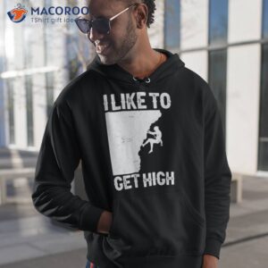 i like to get high shirt hoodie 1