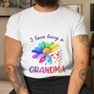 i love being a grandma sunflower shirt tshirt