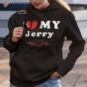 I Love My Jerry Doing Things Shirt