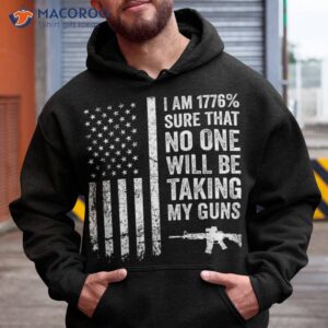 i m 1776 sure no one is taking my guns ar15 usa flag shirt hoodie