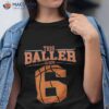 I’m 6th Birthday Boy Basketball 6 Year Old Theme Player Bday Shirt