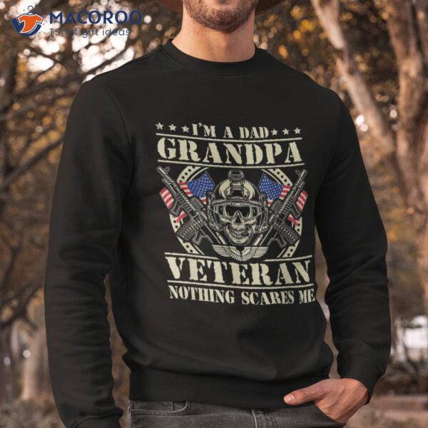 I’m A Dad Grandpa And Veteran 4th July Fathers Day Shirt