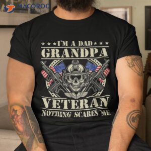 i m a dad grandpa and veteran 4th july fathers day shirt tshirt