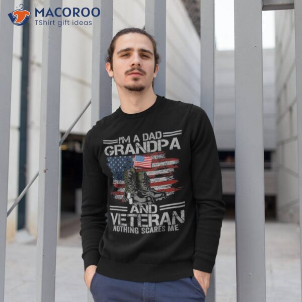 I’m A Dad Grandpa And Veteran Fathers Day Shirt