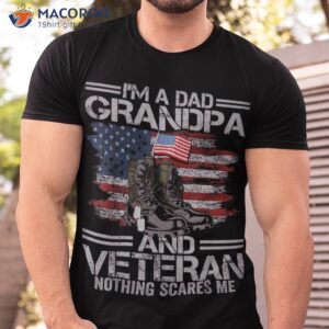 i m a dad grandpa and veteran fathers day shirt tshirt