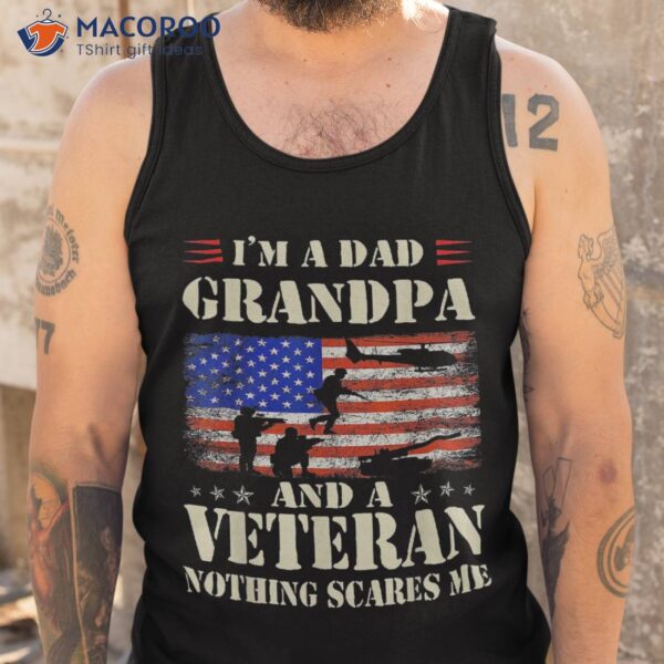 I’m A Dad Grandpa And Veteran Usa Flag Funny Gifts Papa Shirt