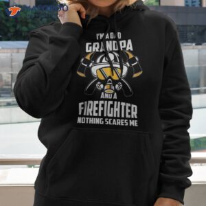 i m a dad grandpa firefighter fireman father s day shirt hoodie 2