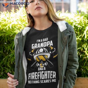 I’m A Dad Grandpa Firefighter Fireman Father’s Day Shirt