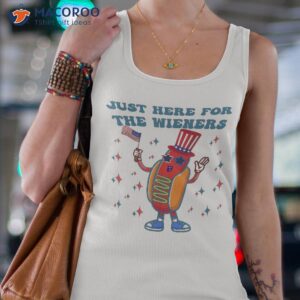 i m just here for the wieners funny 4th of july bbq shirt tank top 4