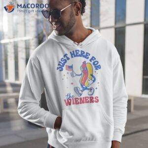i m just here for the wieners funny fourth of july hot dog shirt hoodie 1 1