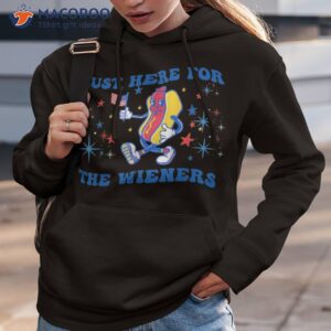 i m just here for the wieners funny fourth of july shirt hoodie 3 2