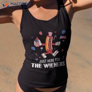i m just here for the wieners funny fourth of july shirt tank top 2 4