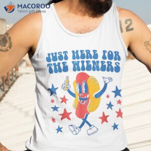 i m just here for the wieners funny fourth of july shirt tank top 3 3