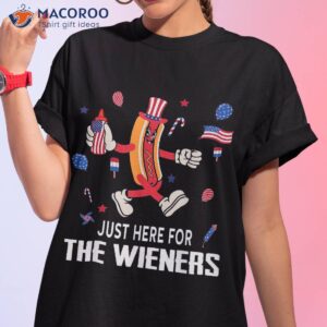 i m just here for the wieners funny fourth of july shirt tshirt 1 9