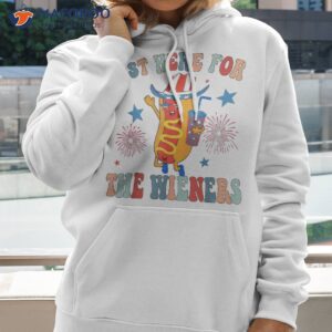 i m just here for the wieners hot dog 4th of july shirt hoodie 2