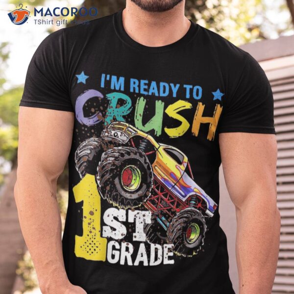 I’m Ready To Crush 1st Grade T Rex Dinosaur Back School Shirt