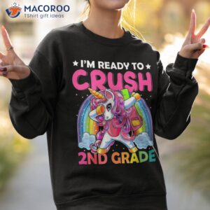 i m ready to crush 2nd grade dabbing unicorn back school shirt sweatshirt 2 1