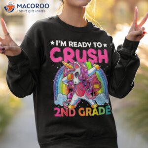 i m ready to crush 2nd grade dabbing unicorn back school shirt sweatshirt 2