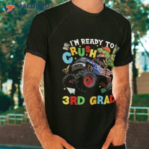 i m ready to crush 3rd grade dinosaur monster truck boys shirt tshirt