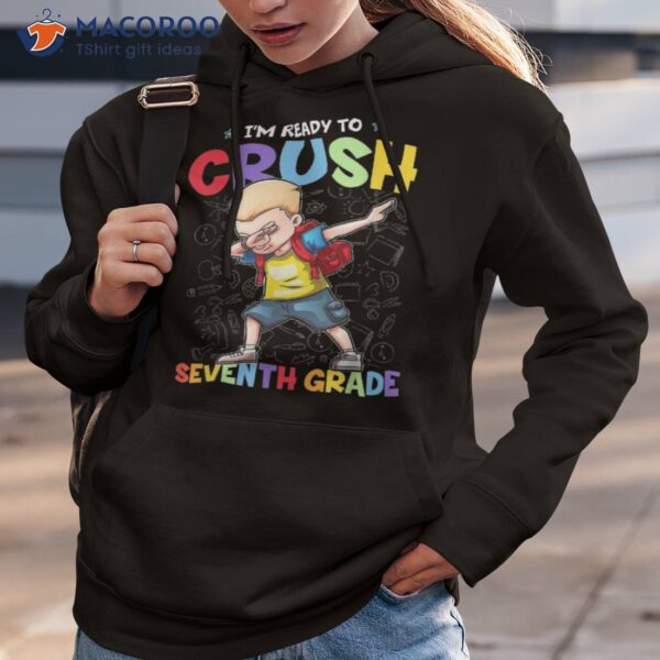 I’m Ready To Crush Seventh Grade Dabbing Back School Tee Shirt