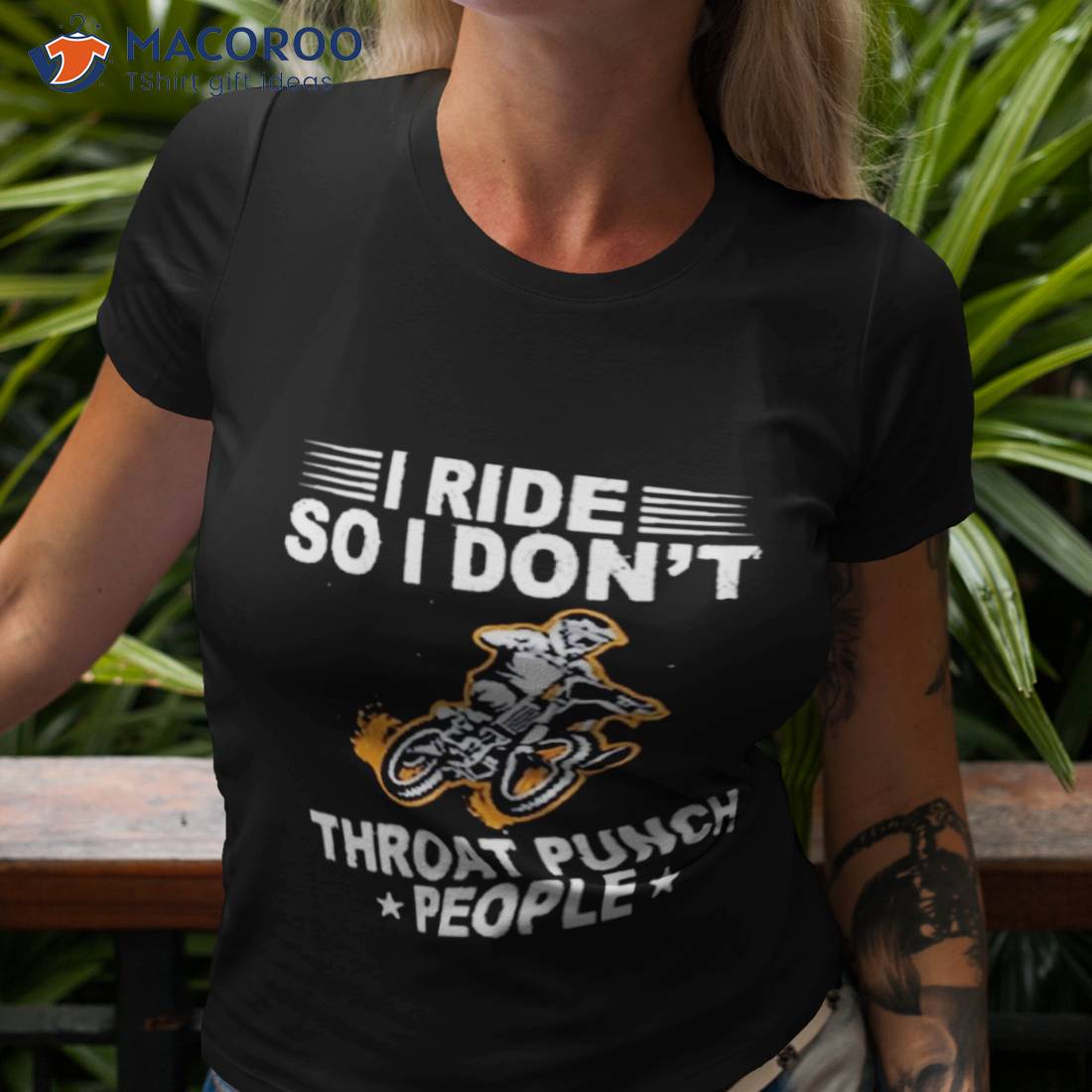 I Ride So I Don’t Throat Punch People Shirt I Ride So I Don’t Throat Punch People Shirt