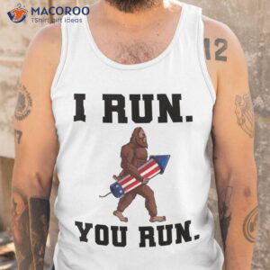 i run you run big foot 4th of july shirt tank top