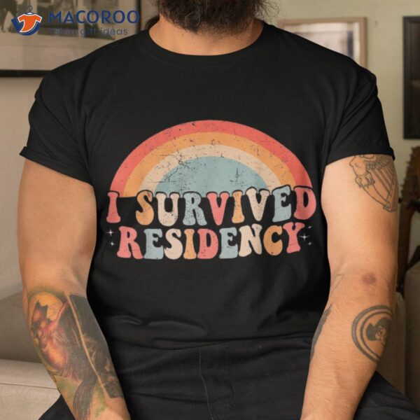 I Survived Residency Groovy Graduation For Doctors Shirt