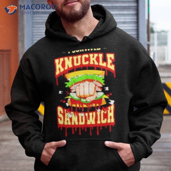 I Survived The Knuckle Sandwich Shirt