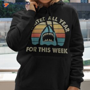 i waited all year for this week shark lover ocean wildlife shirt hoodie
