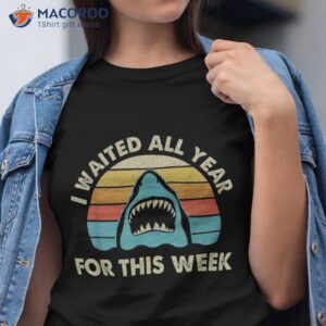 i waited all year for this week shark lover ocean wildlife shirt tshirt
