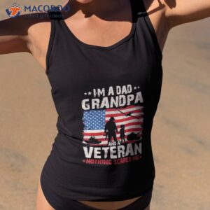 im a dad grandpa and a veteran grandpa fathers day shirt tank top 2