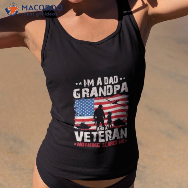 I’m A Dad Grandpa And A Veteran Grandpa Fathers Day Shirt