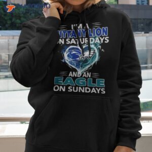 im a nittany lion on saturdays and a eagle on sundays 2023 shirt hoodie 2