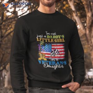 im a veterans daughter 4th of july shirt sweatshirt