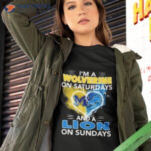 im a wolverine on saturdays and a lion on sundays 2023 shirt tshirt 2