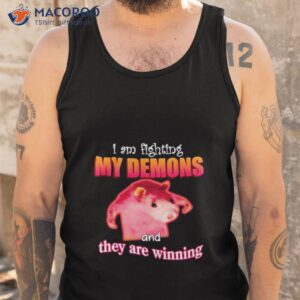 im fighting my demons and they are winning rat shirt 2 tank top