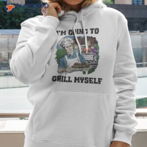 im going to grill myself chef shirt hoodie 2