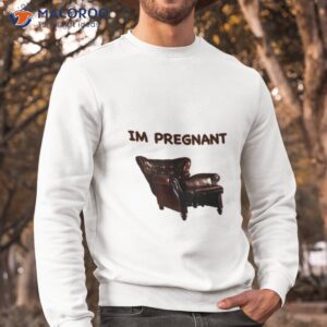 im pregnant shirt sweatshirt