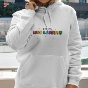 im the wee lesbian shirt hoodie