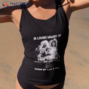 in loving memory of tina turner 1939 2023 signatures shirt tank top 2