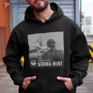 In Memoriam Norma Hunt Rip 1938 2023 Shirt 1 in memoriam norma hunt rip 1938 2023 t shirt hoodie