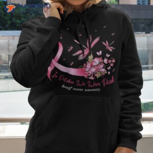 in october we wear pink dragonfly breast cancer awareness shirt hoodie
