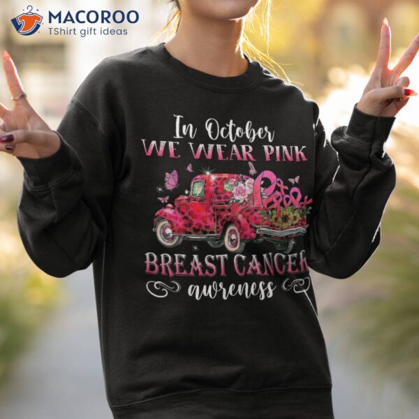 In October We Wear Pink Ribbon Leopard Truck Breast Cancer Shirt
