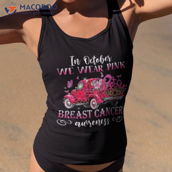 In October We Wear Pink Ribbon Leopard Truck Breast Cancer Shirt