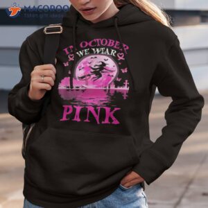 In October We Wear Pink Ribbon Witch Halloween Breast Cancer Shirt